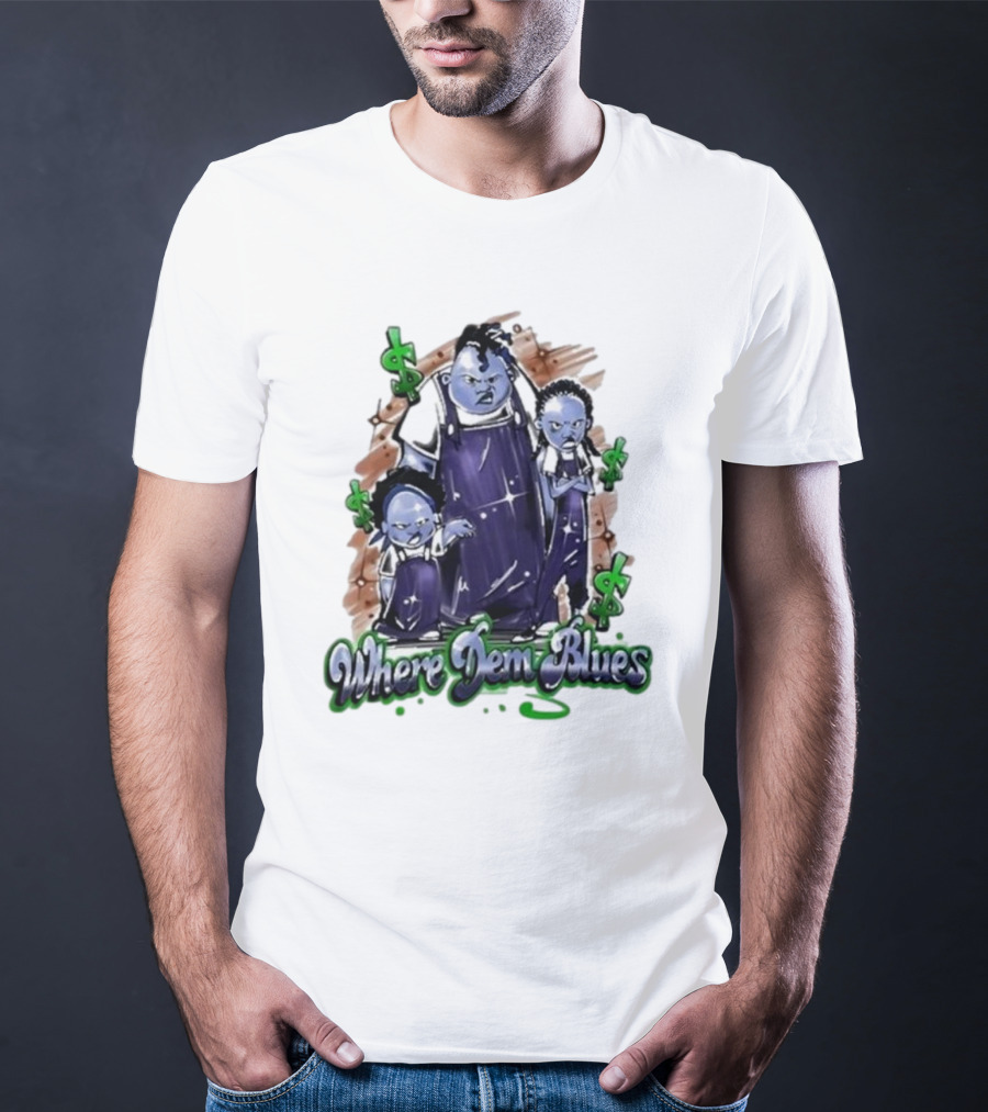 Where Dem Blues Based Savage T-Shirt