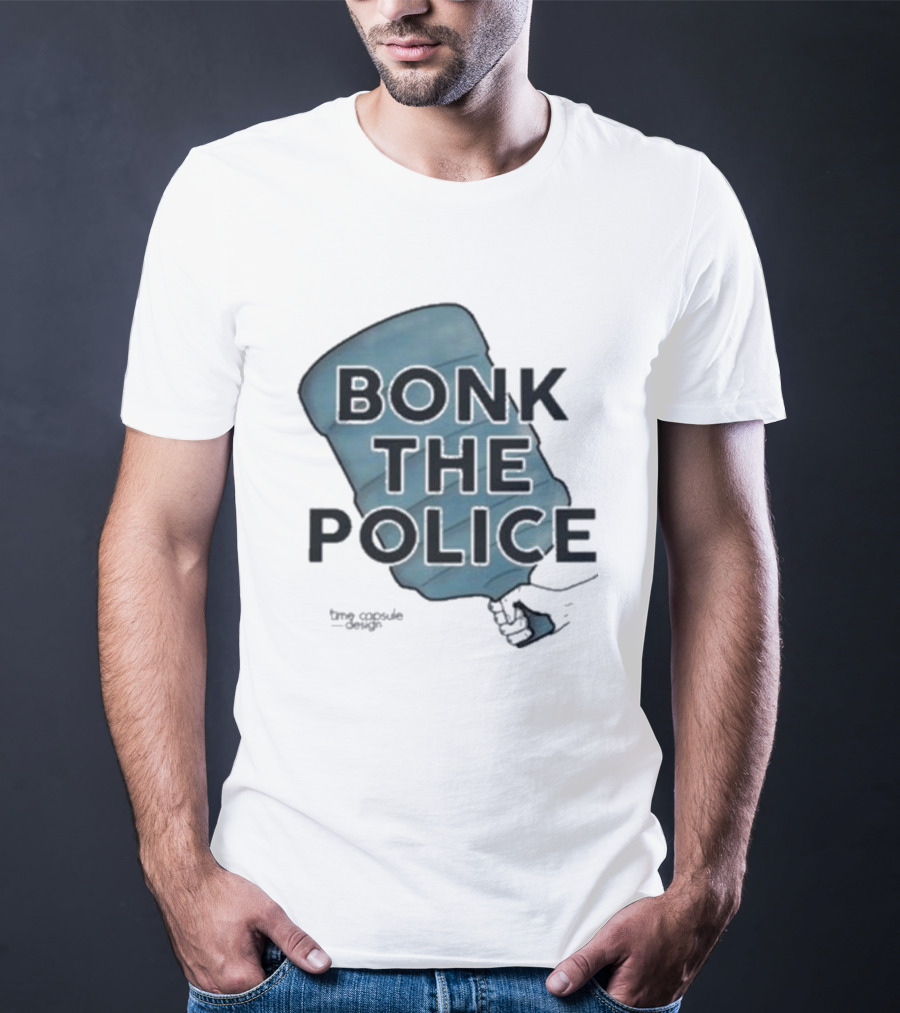 Bonk The Police Water Jug T-Shirt