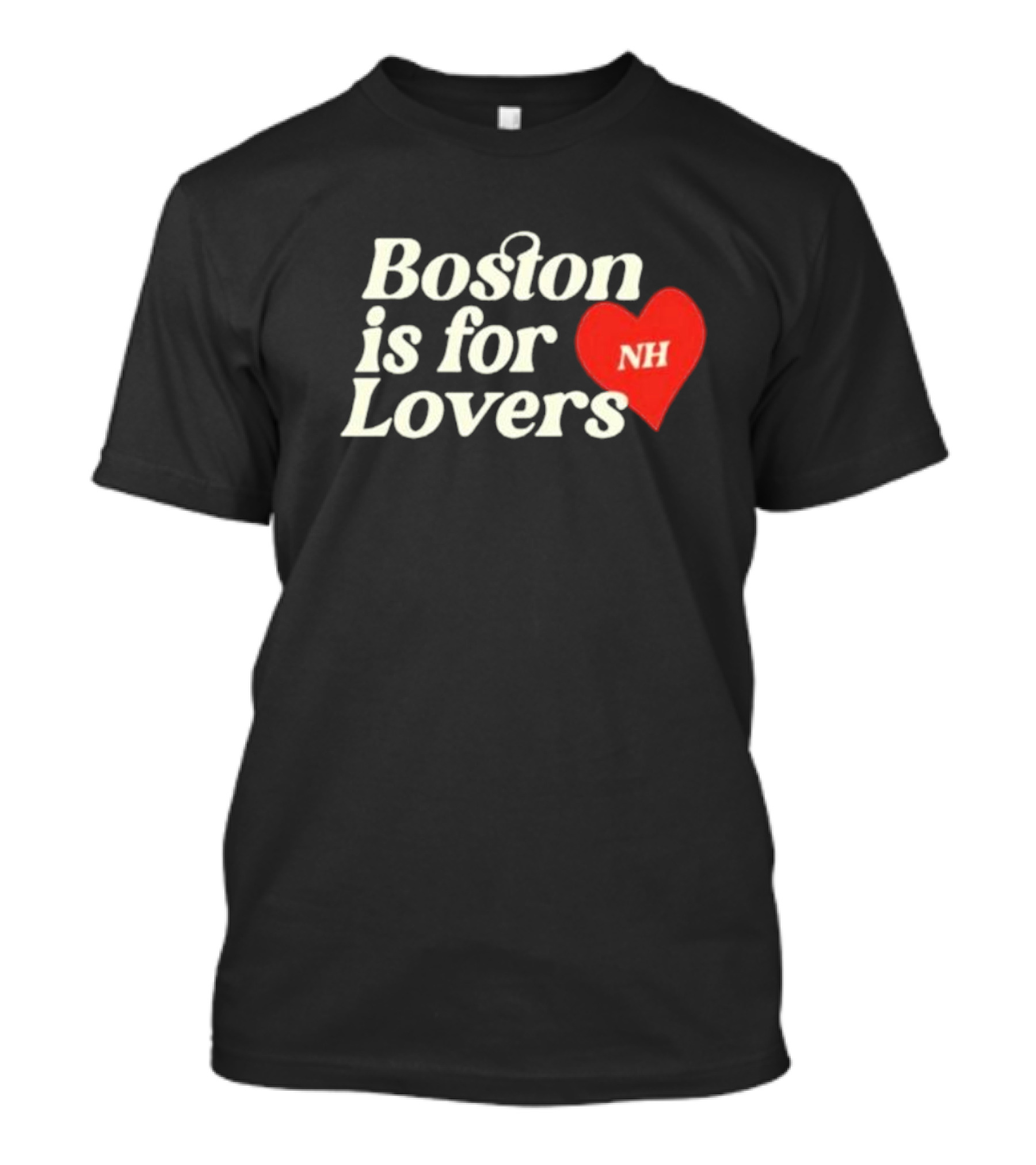 Boston Is For Lovers NH Heart T-Shirt