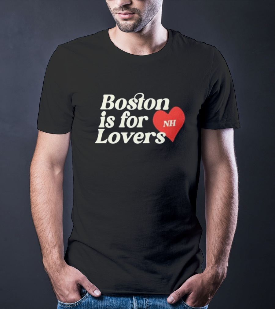 Boston Is For Lovers NH Heart T-Shirt