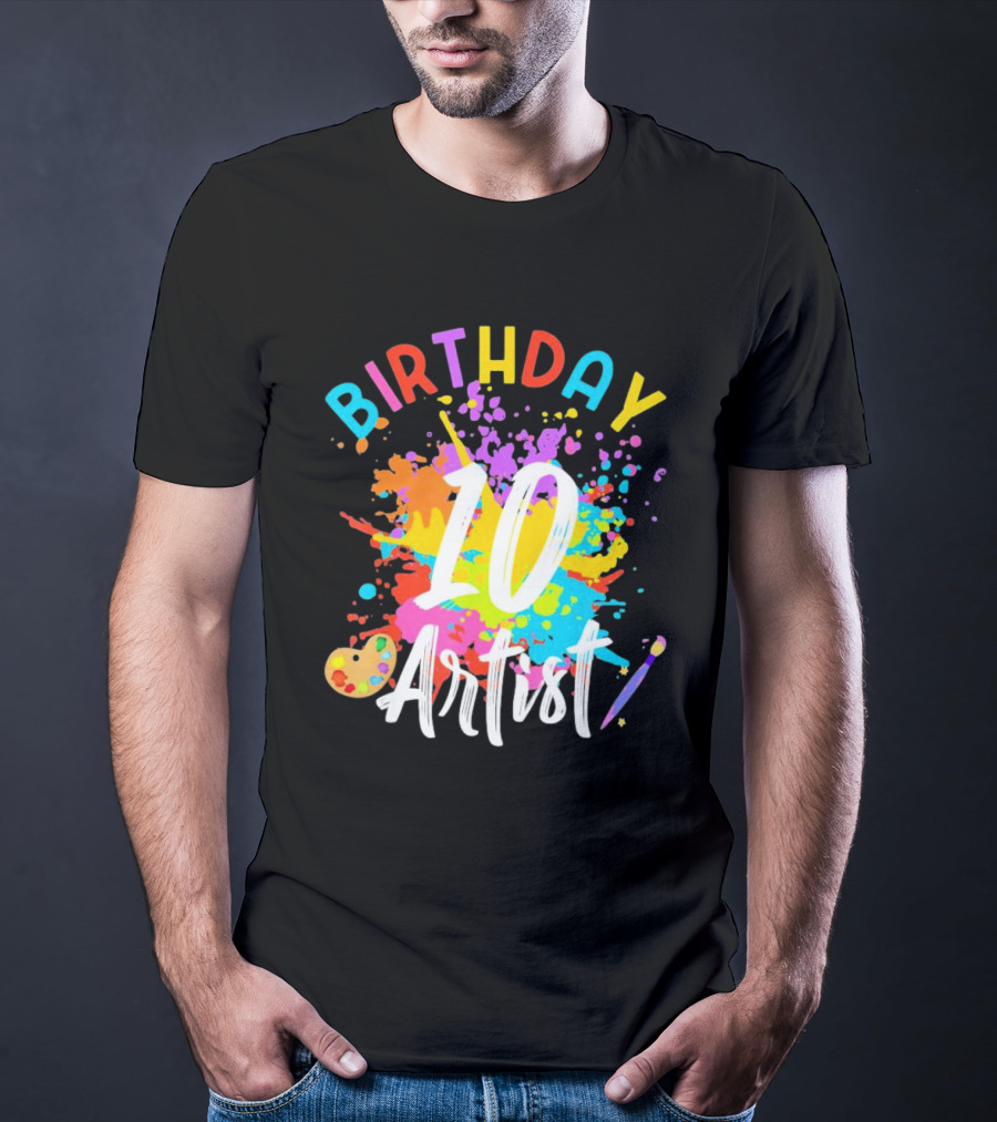 Birthday 10 Artist Painting Party T-Shirt