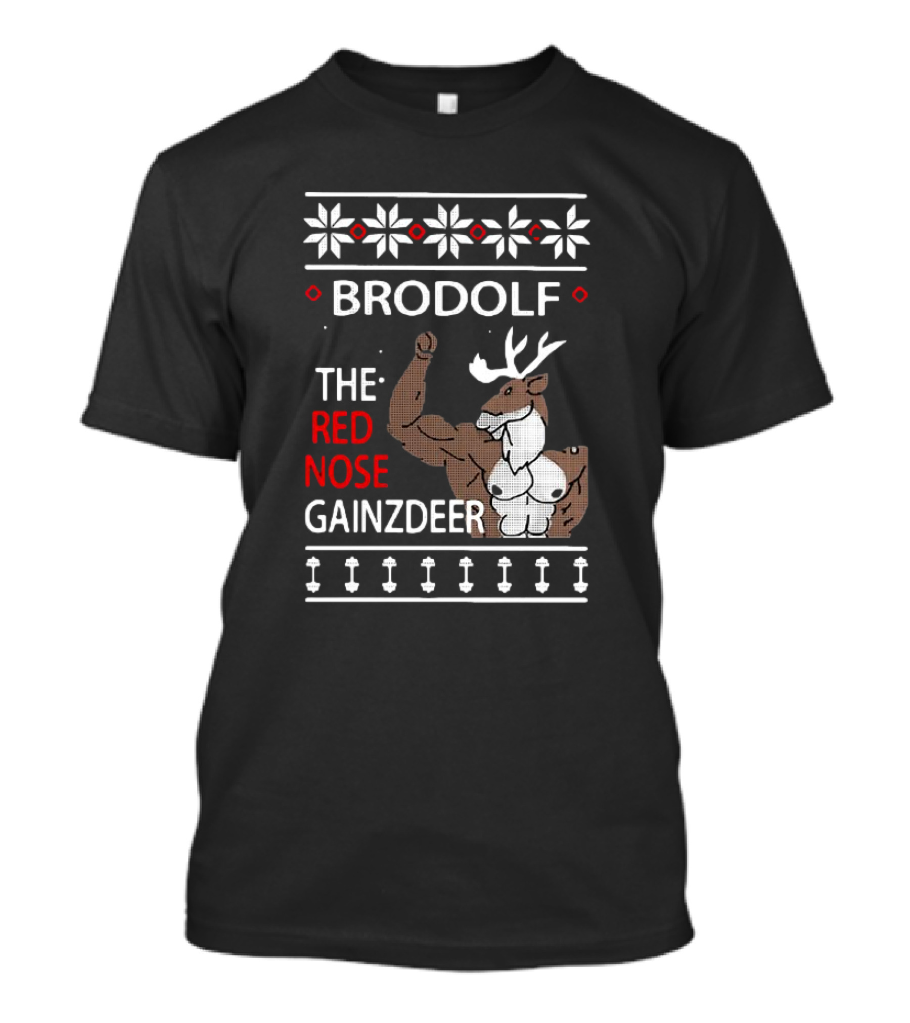 Brodolf The Red Nose Muscle Gainz Deer Christmas T-Shirt