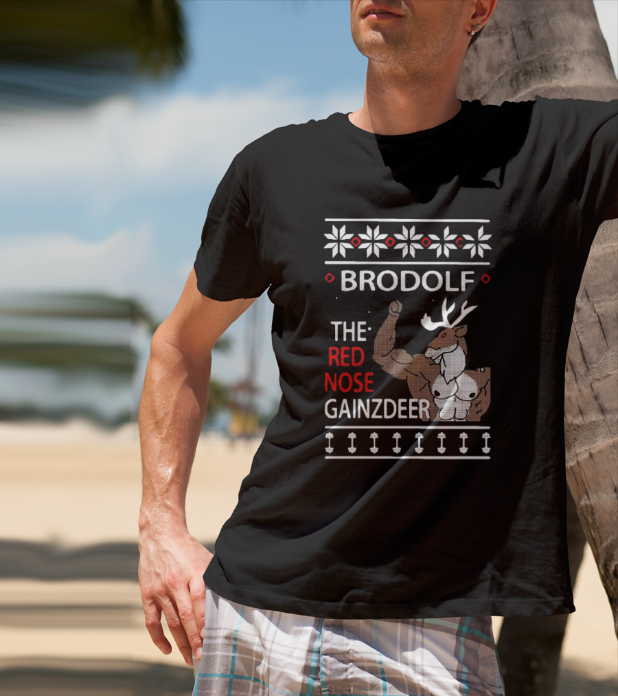 Brodolf The Red Nose Muscle Gainz Deer Christmas T-Shirt