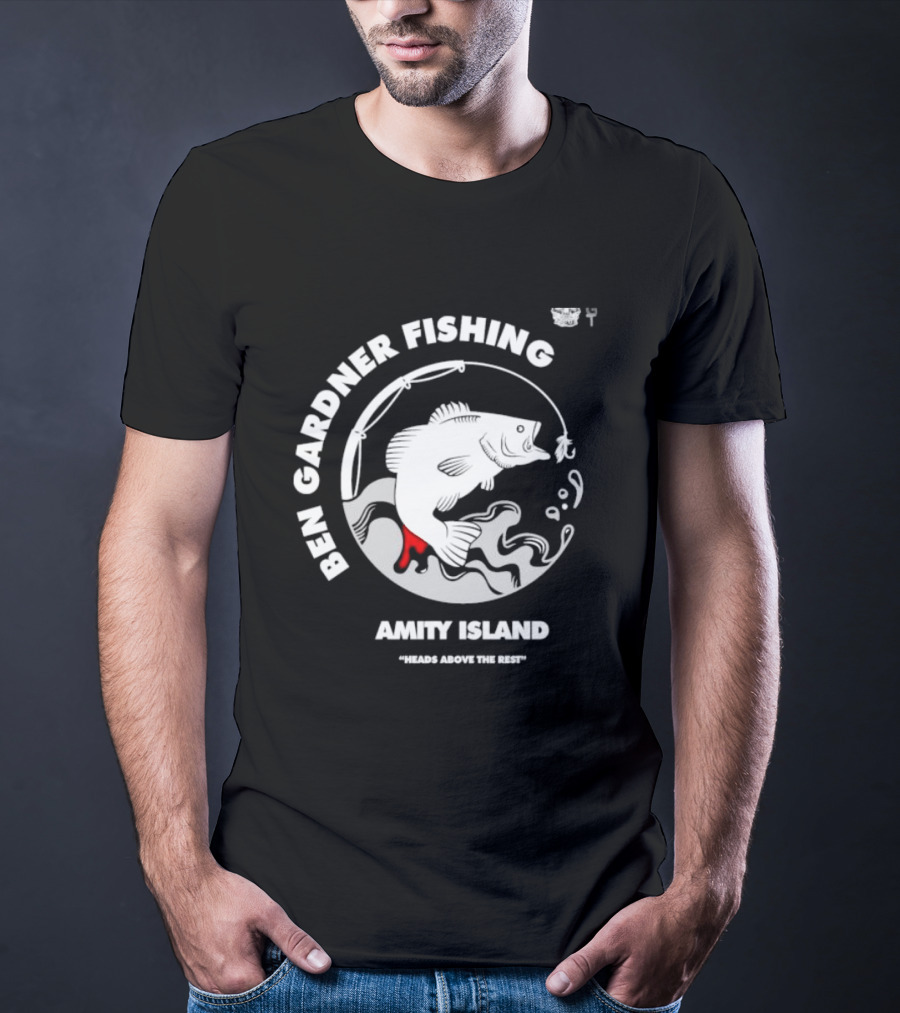 Ben Gardner Fishing Amity Island Heads Above The Rest Iconic Bass Catch T-Shirt