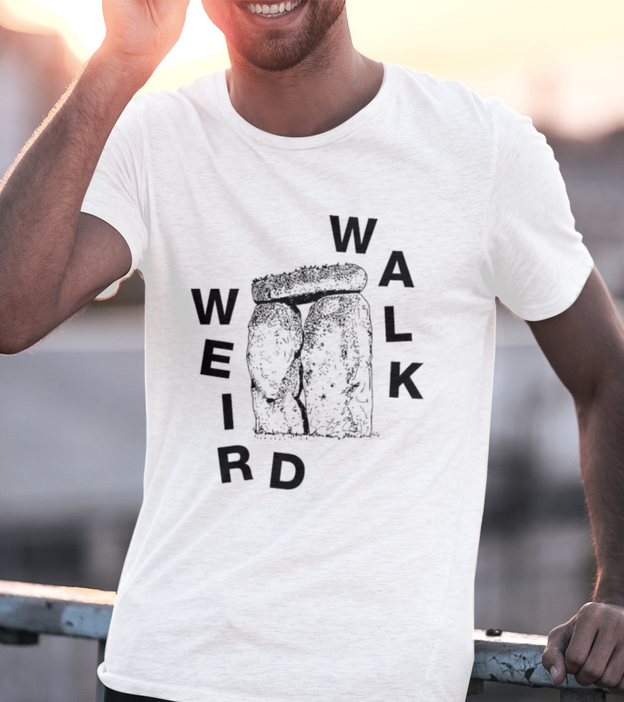 Weird Walk Stone Henge T-Shirt