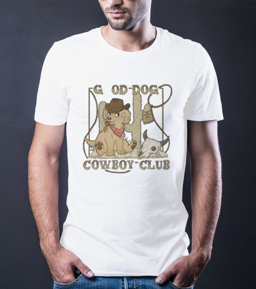 Good Dog Cowboy Club Cute Puppy With Bandana And Cowboy Hat In Western Scene T-Shirt