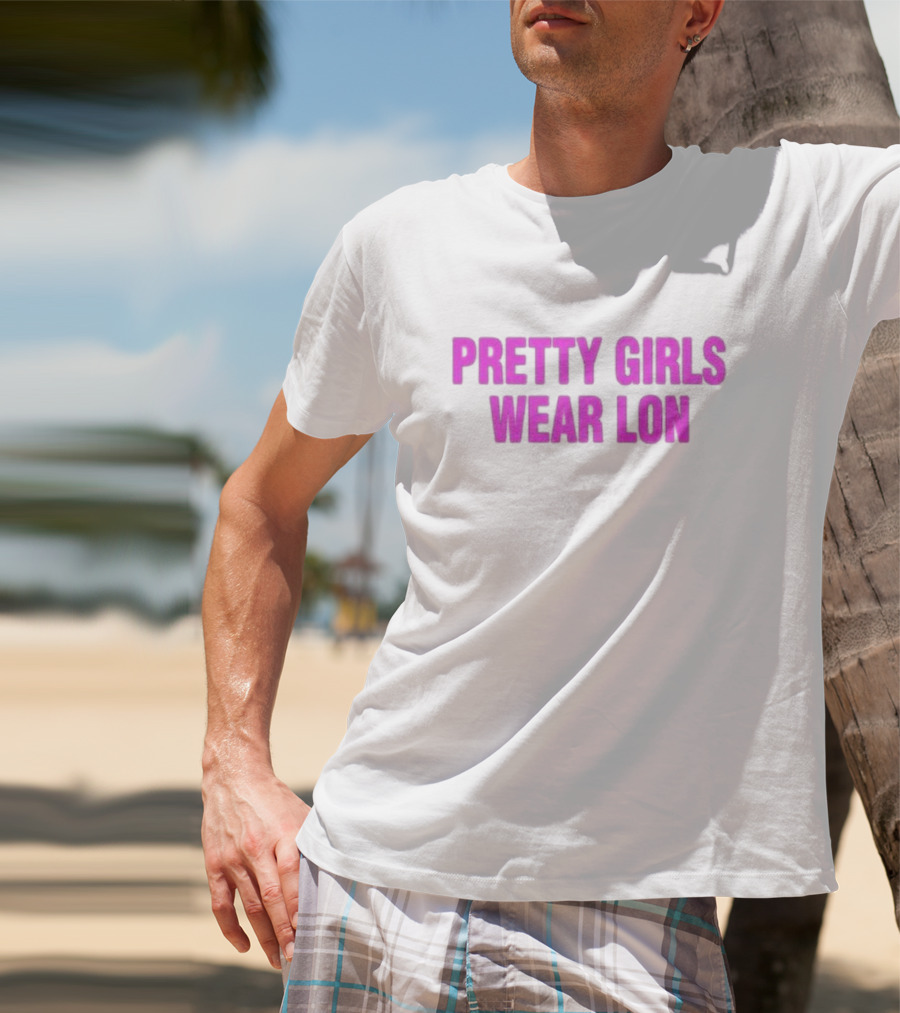 Pretty Girls Wear Lon Five Stars T-Shirt