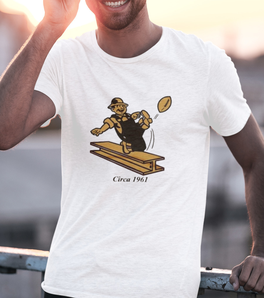 Pittsburgh Steelers Circa 1961 Football Kick Ironworker T-Shirt