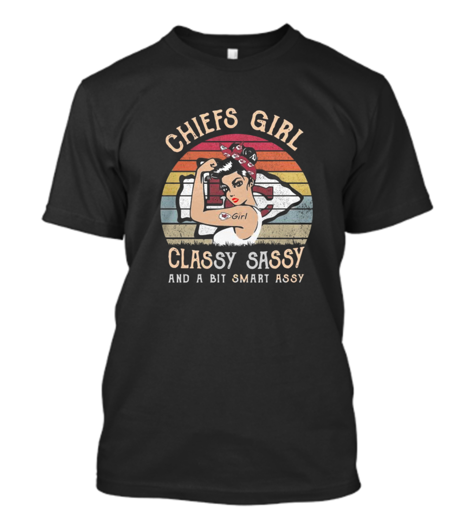 Chiefs Girl Classy Sassy And A Bit Smart Assy Retro T-Shirt