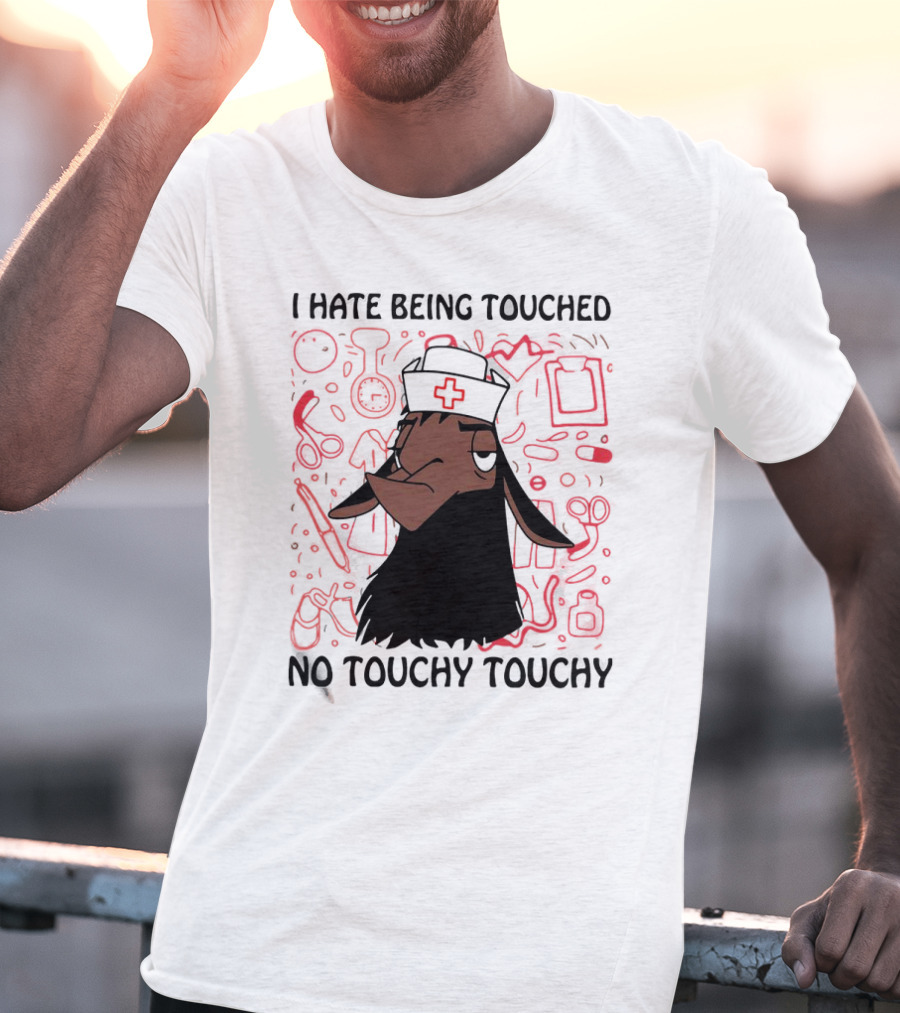 I Hate Being Touched No Touchy Touchy Kuzco Llama Nurse T-Shirt
