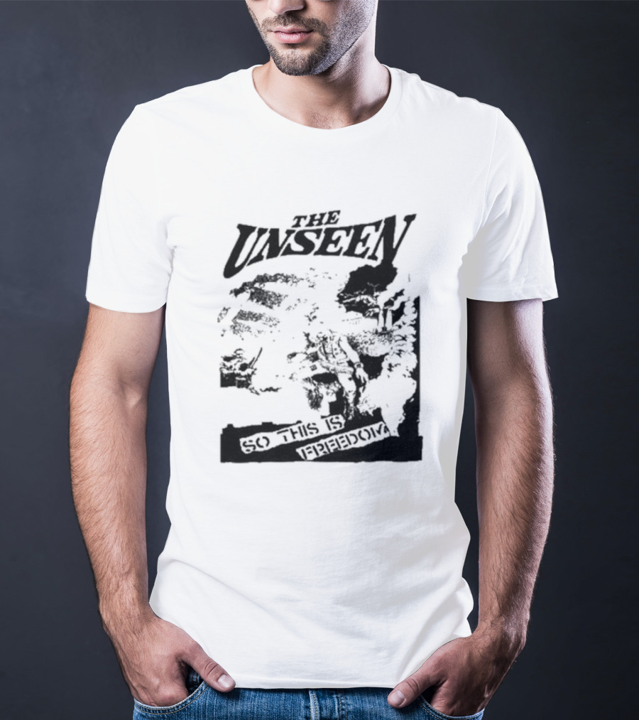 The Unseen So This Is Freedom T-Shirt