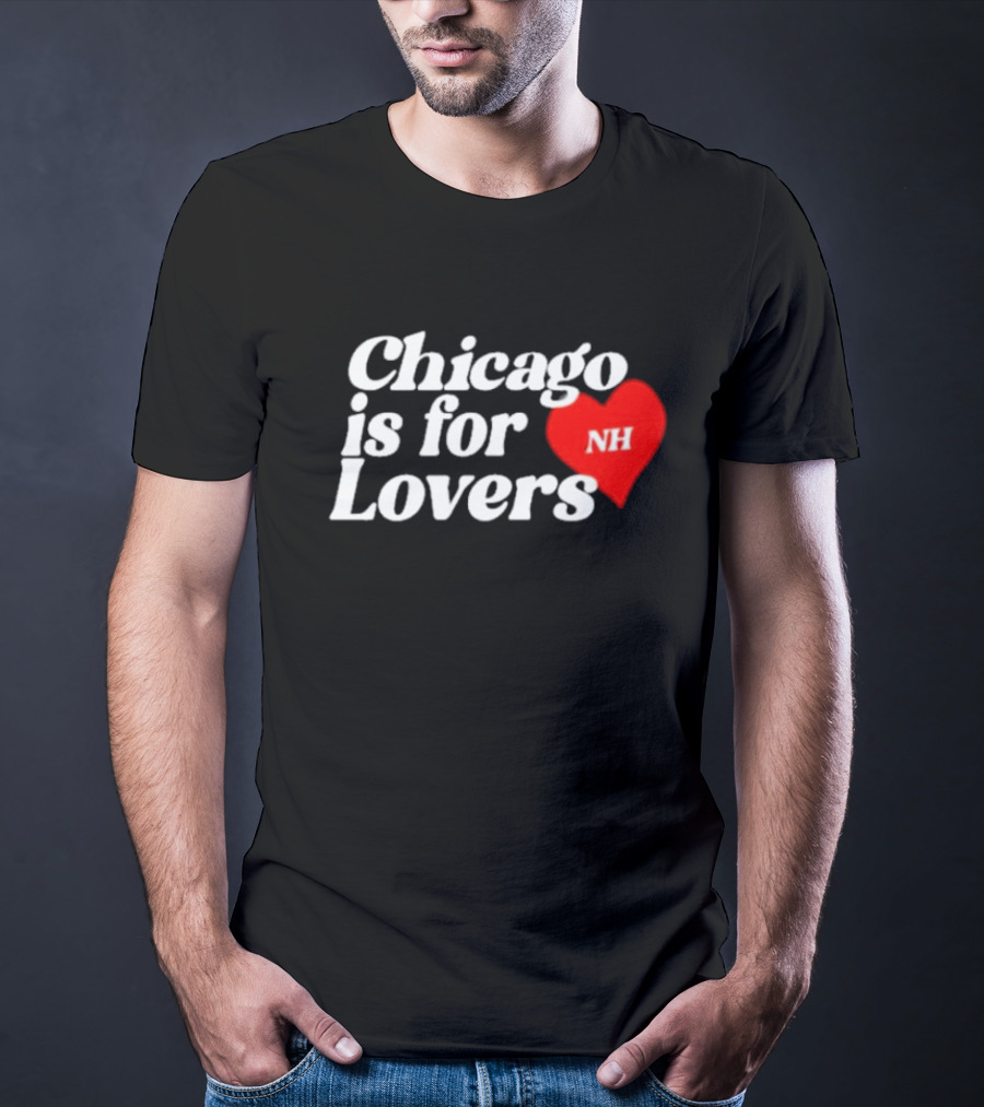 Chicago Is For Lovers NH Red Heart T-Shirt