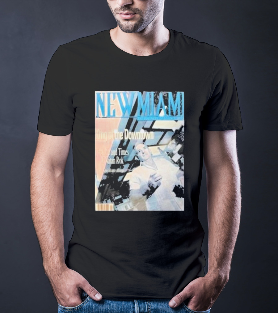 NEW MIAMI King Of The Downtown Life And Times Rok New York T-Shirt