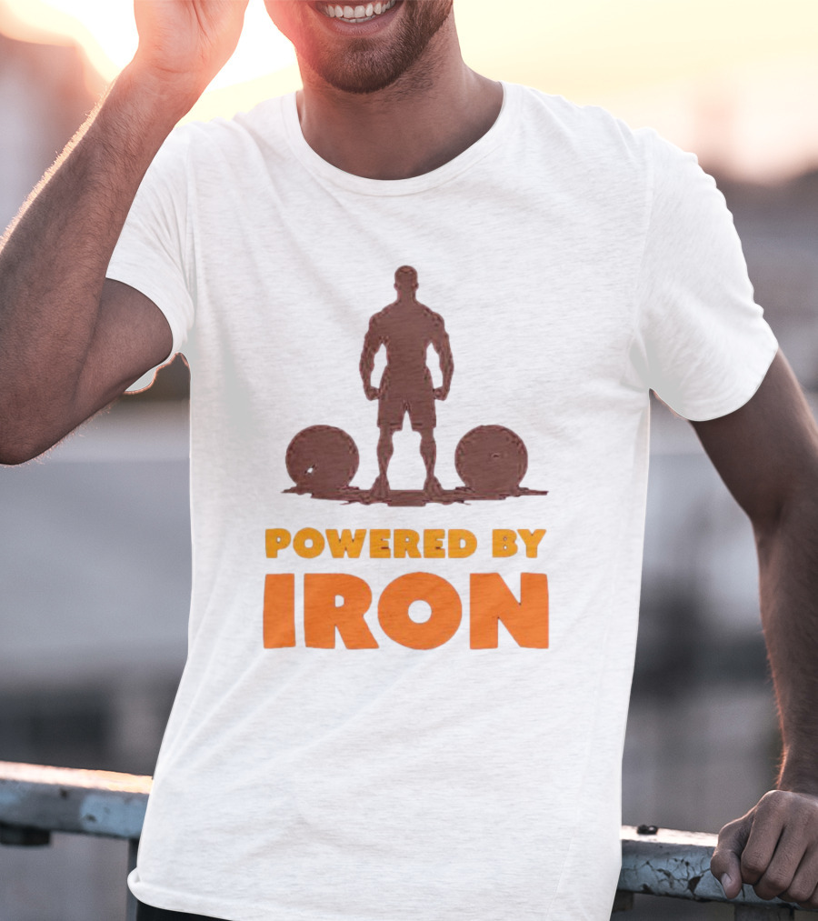 Powered By Iron Muscular Strength And Fitness Motivation T-Shirt