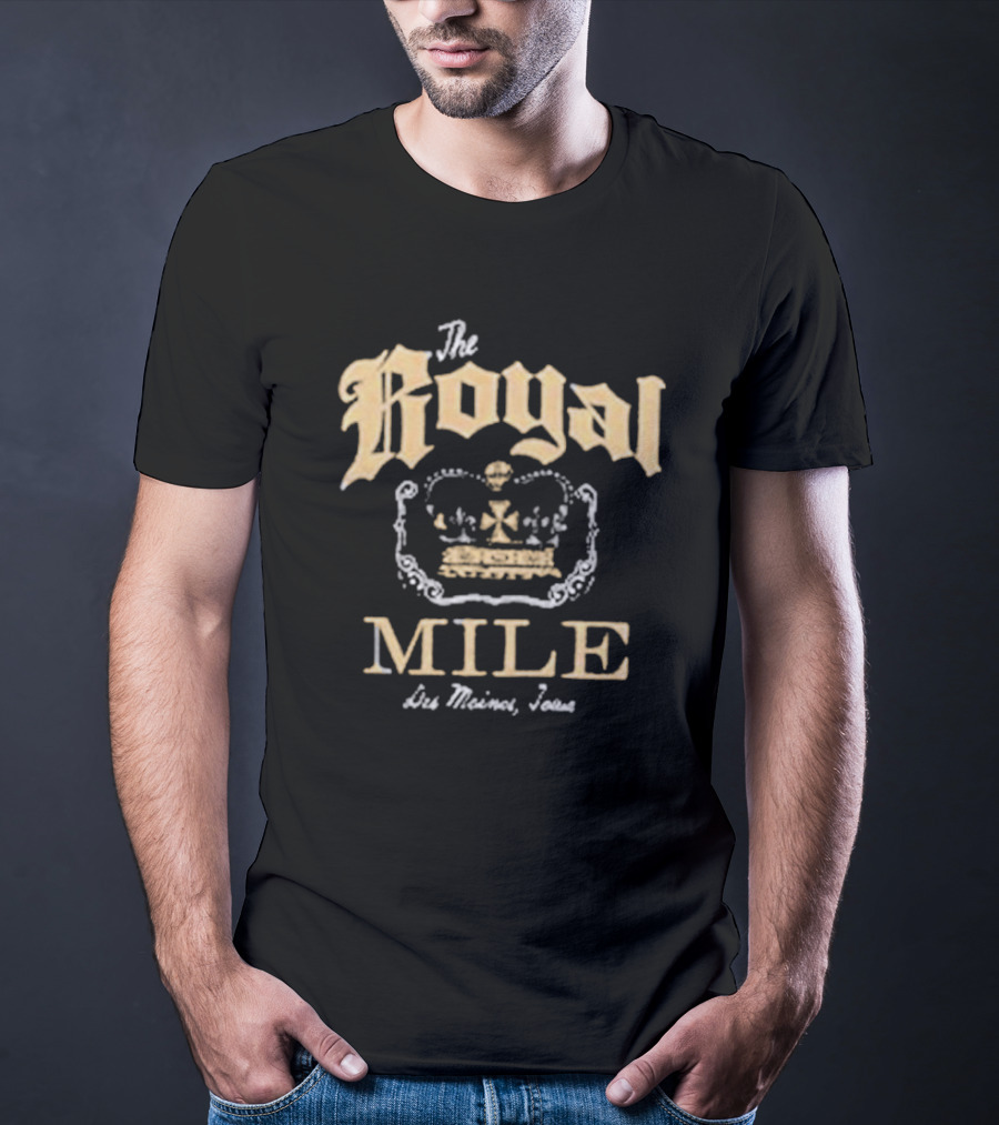 The Royal Mile Des Moines Iowa Vintage Crown T-Shirt