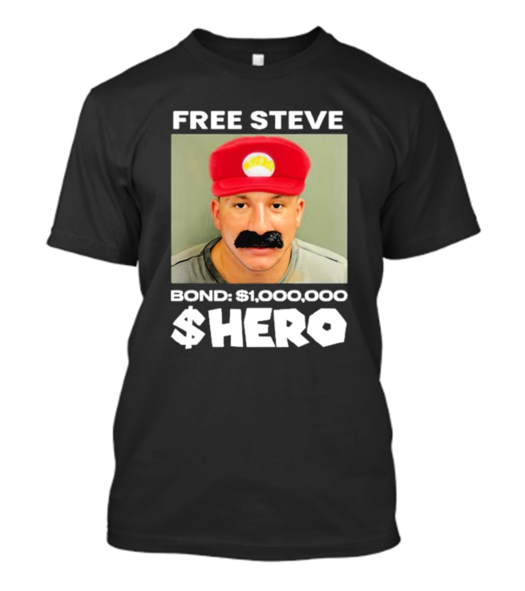 FREE STEVE BOND $1,000,000 $HERO T-Shirt