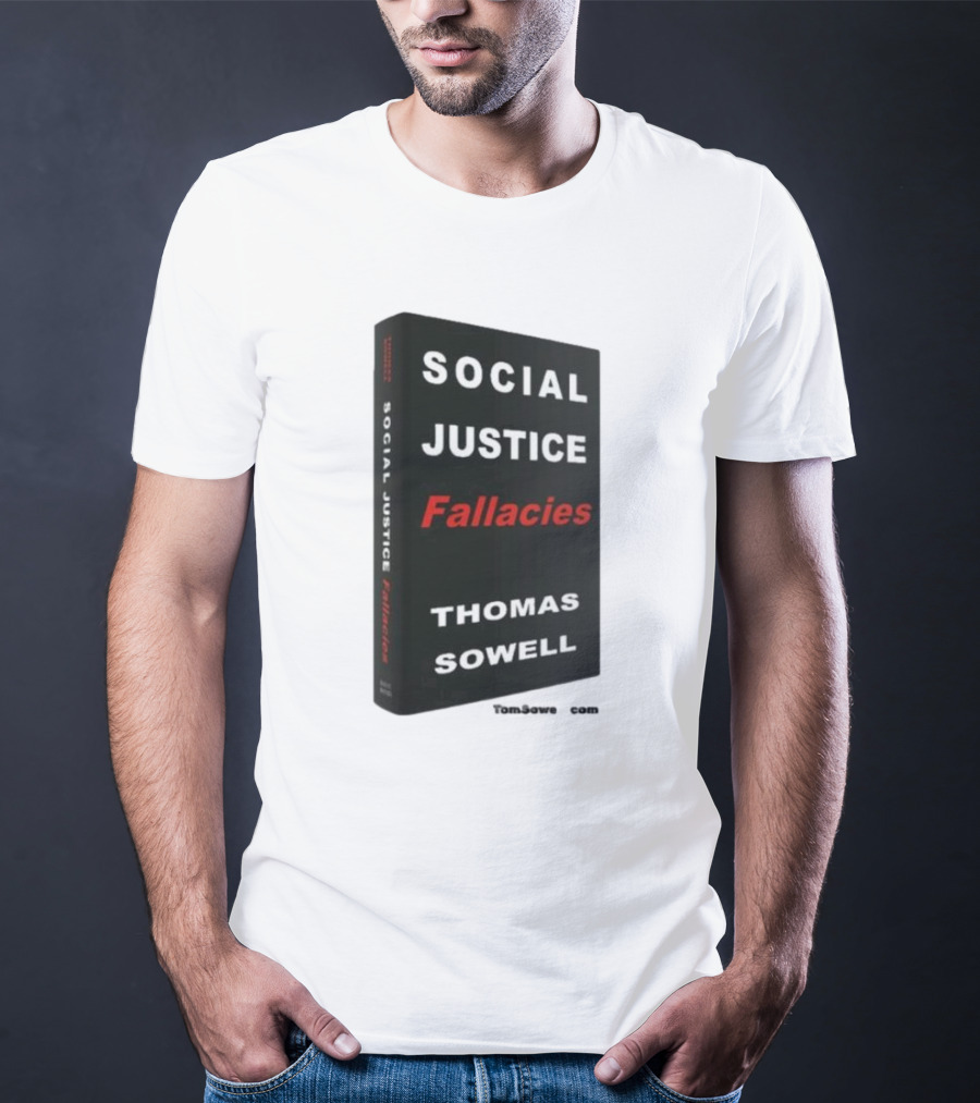 Social Justice Fallacies Thomas Sowell Book Cover T-Shirt