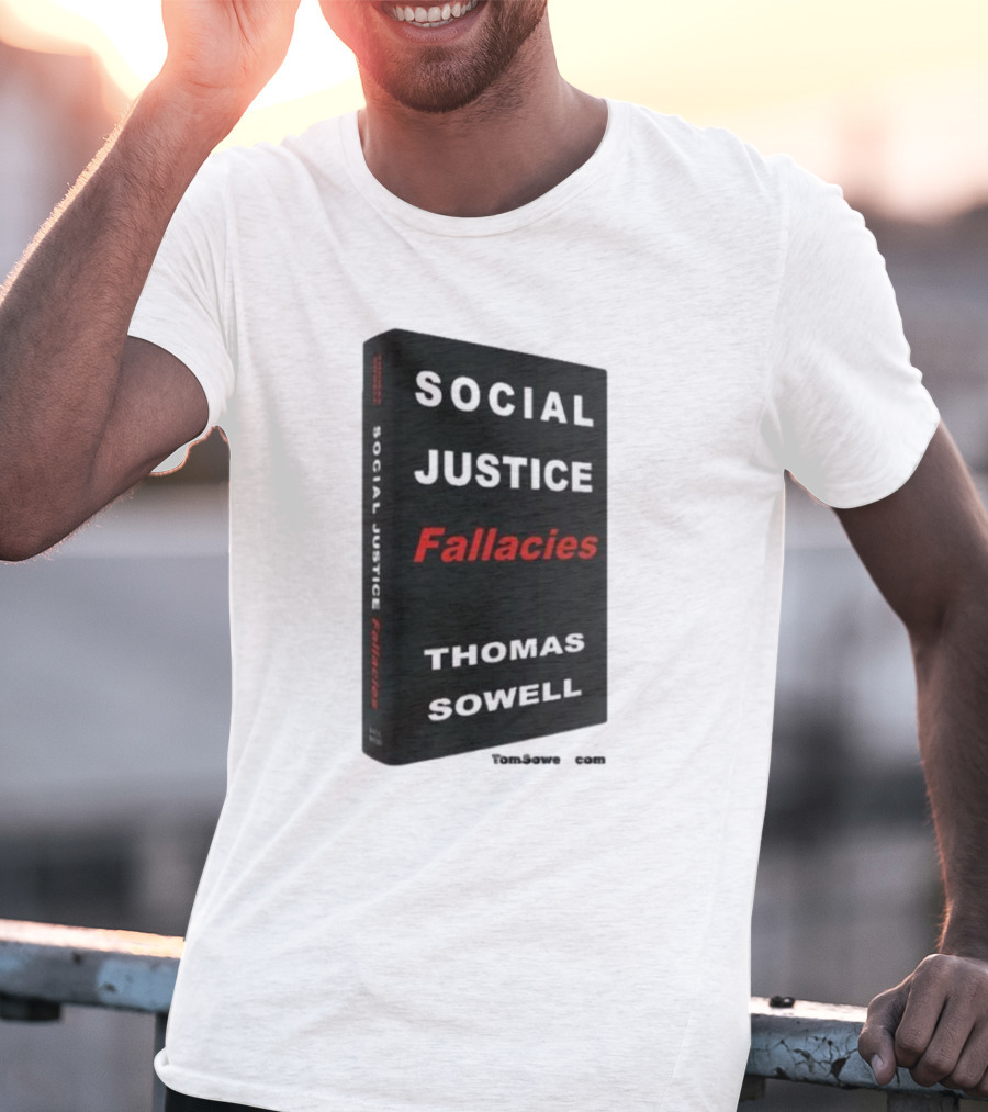 Social Justice Fallacies Thomas Sowell Book Cover T-Shirt
