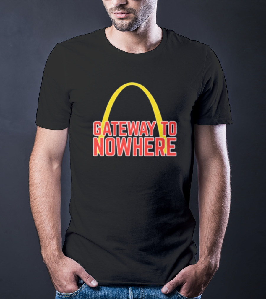 Gateway To Nowhere Parody With Yellow Arch T-Shirt