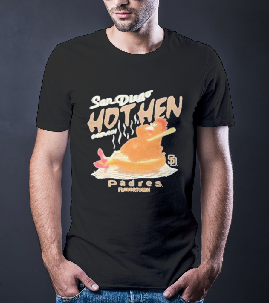 San Diego Hot Hen Sandwich Padres Flavortown MLB T-Shirt
