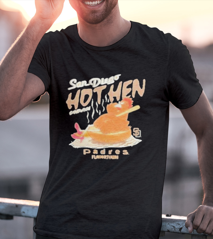 San Diego Hot Hen Sandwich Padres Flavortown MLB T-Shirt