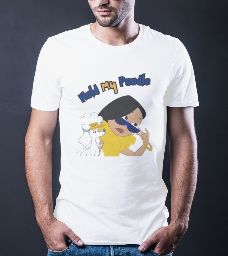 Hold My Poodle SGR Animated Character With Glasses T-Shirt