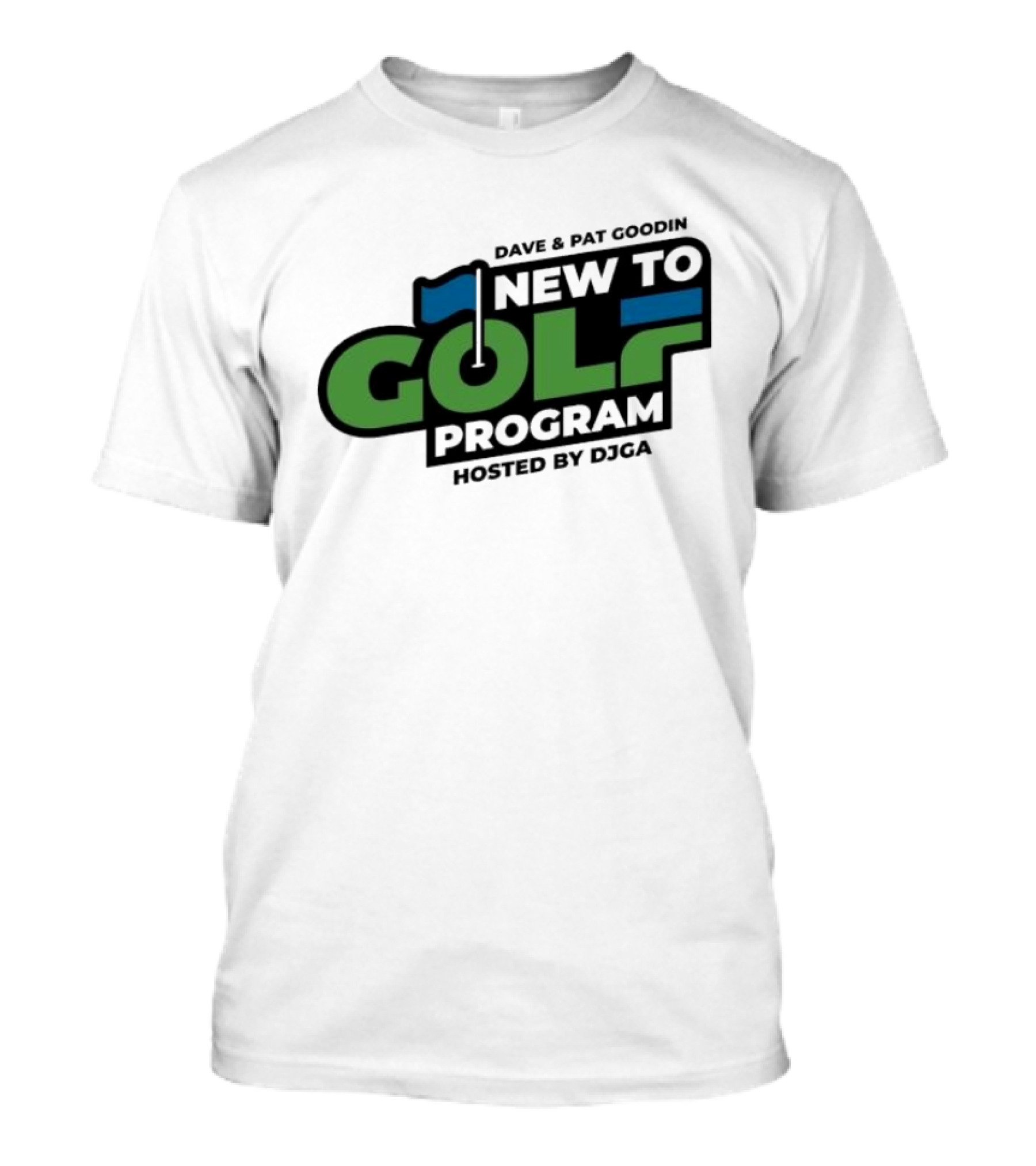 Dave And Pat Goodin New To Golf Program Hosted By DJGA Golf Flag T-Shirt