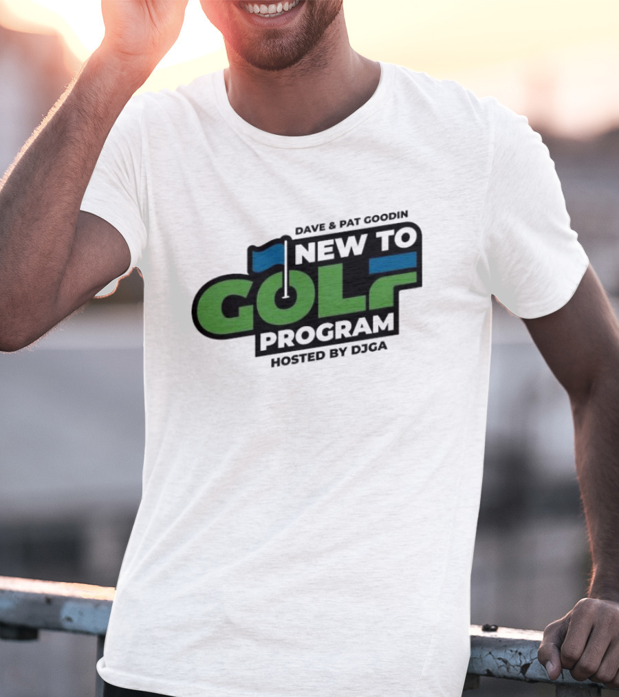 Dave And Pat Goodin New To Golf Program Hosted By DJGA Golf Flag T-Shirt