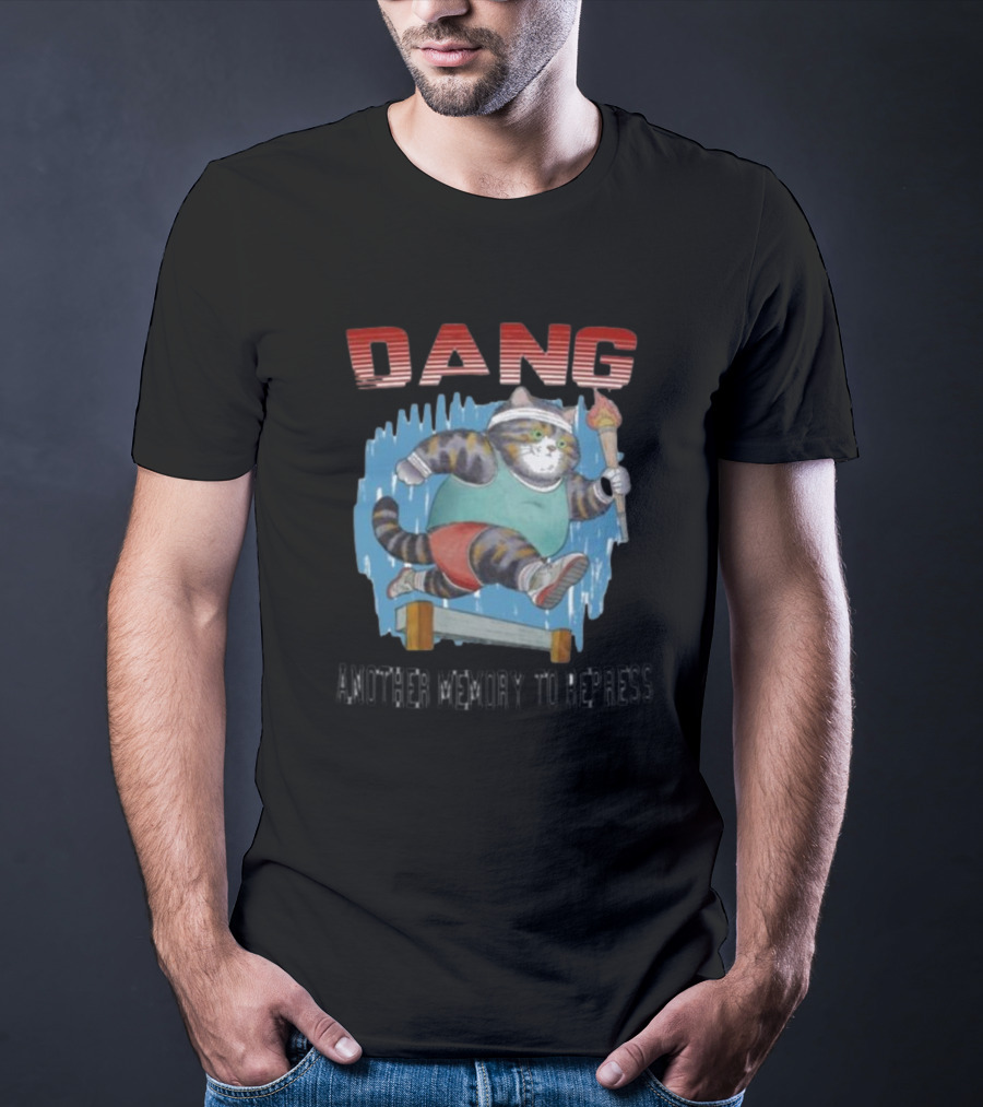 Dang Another Memory To Repress Cat Torch Relay T-Shirt