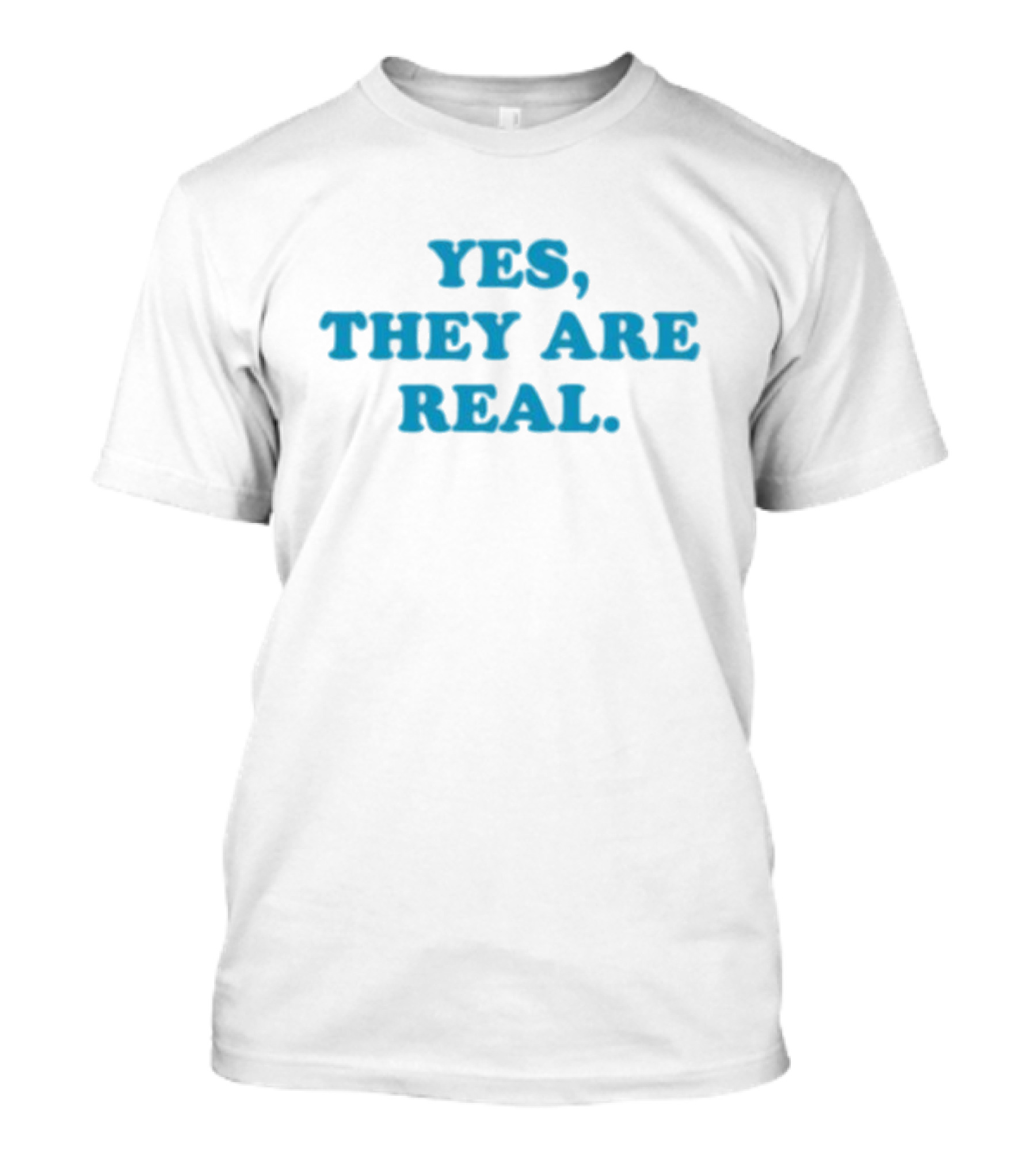 Mitchell Yes They Are Real Bold Blue Text T-Shirt