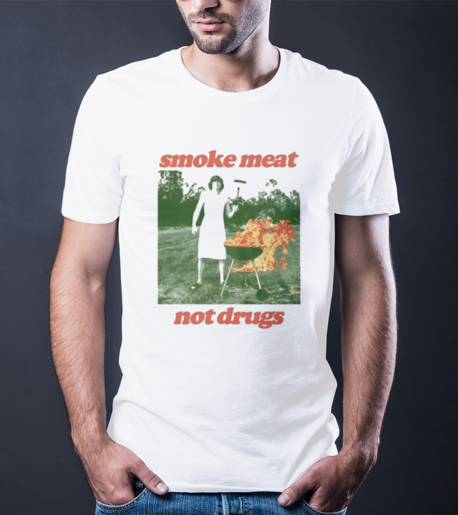 Smoke Meat Not Drugs Grilling Fire Green Scene T-Shirt