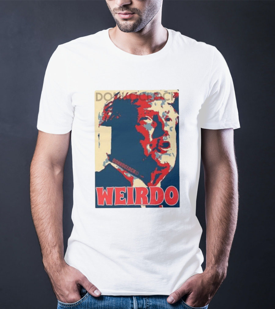 DON HOCLOCK WEIRDO T-Shirt