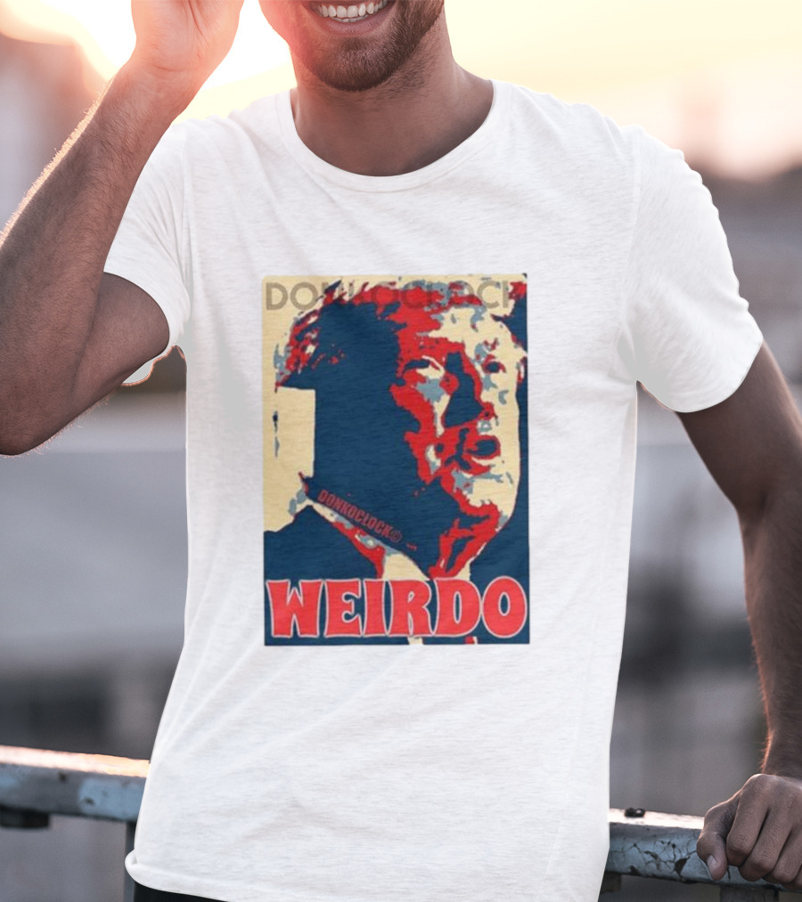 DON HOCLOCK WEIRDO T-Shirt