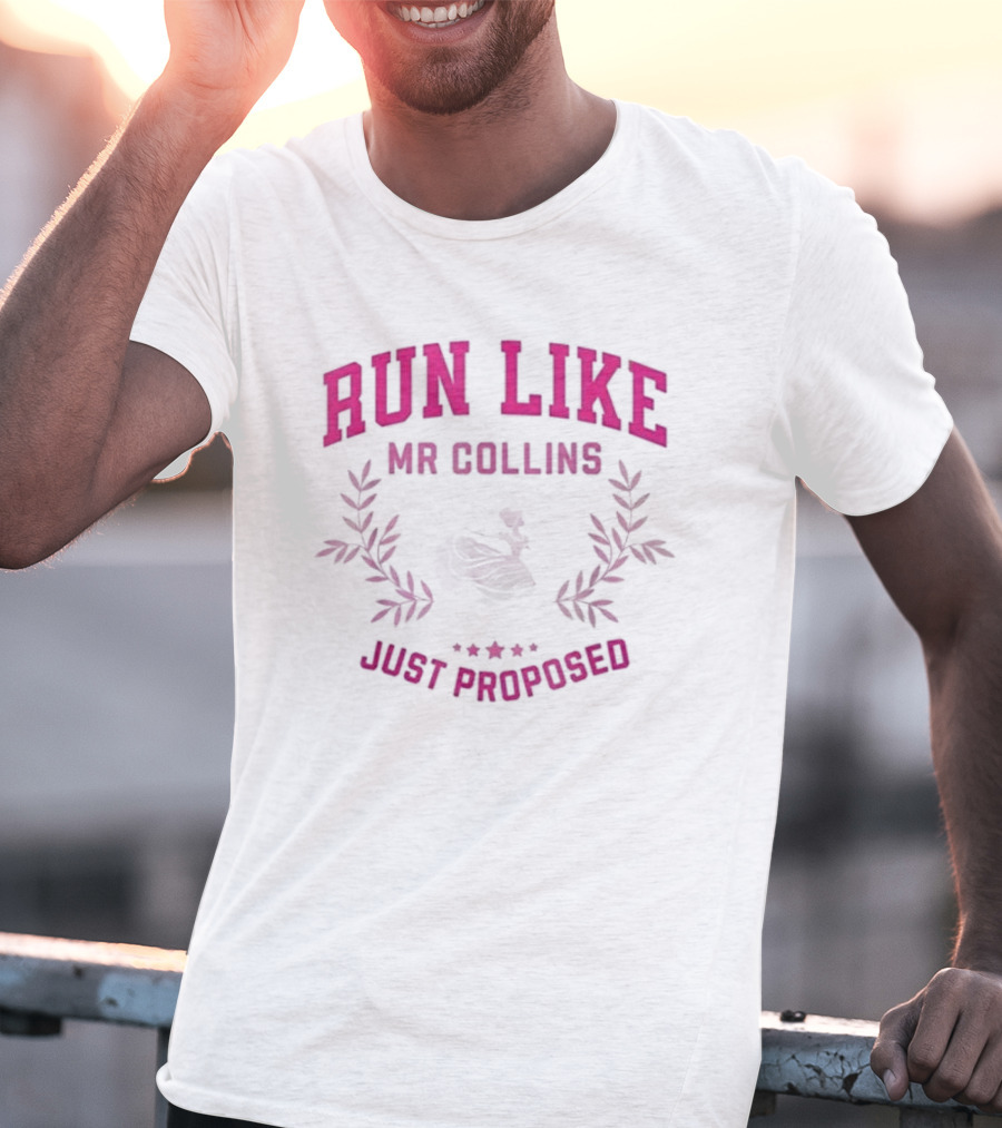 Run Like Mr Collins Just Proposed Jane Austen Pride And Prejudice Humor T-Shirt