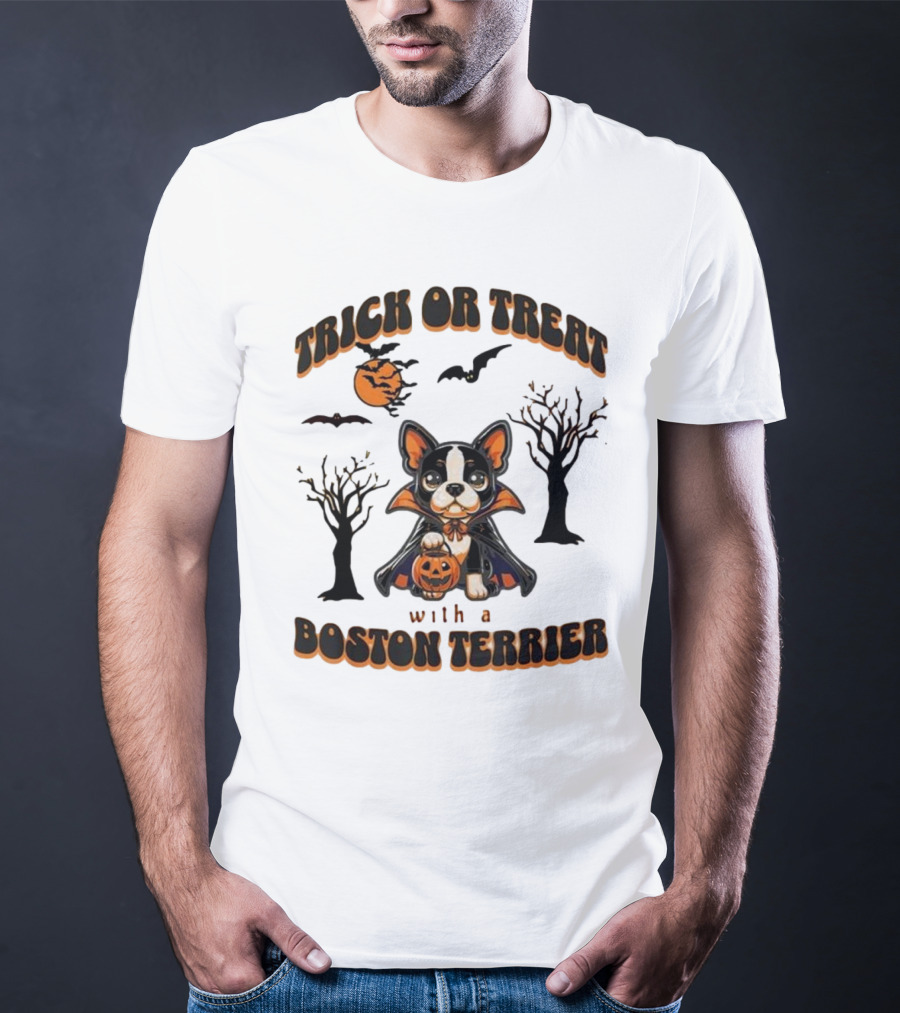 Trick Or Treat With A Boston Terrier Halloween Pumpkins And Bats T-Shirt