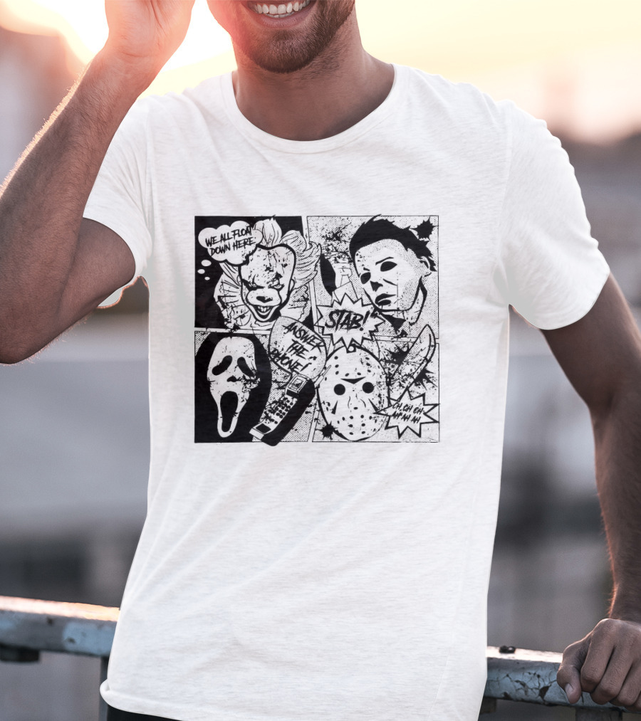Horror Icons Mashup: We All Float Down Here Answer The Phone Stab Oh Oh Oh Wh Wh Wh T-Shirt