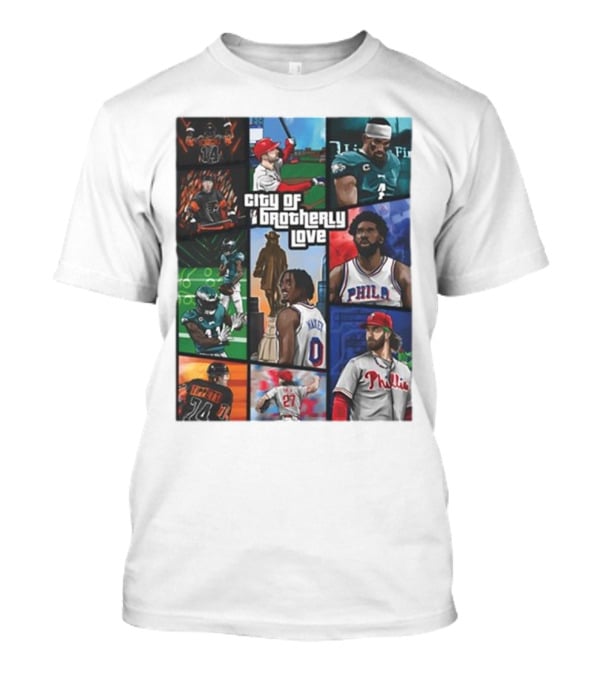 Saramart Gta X Philly Eagles Sixers Phillies City Of Brotherly Love T-Shirt
