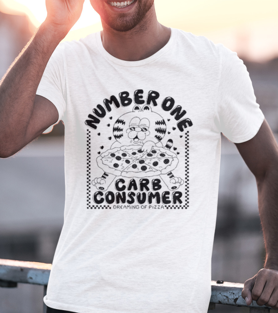Number One Carb Consumer Dreaming Of Pizza T-Shirt