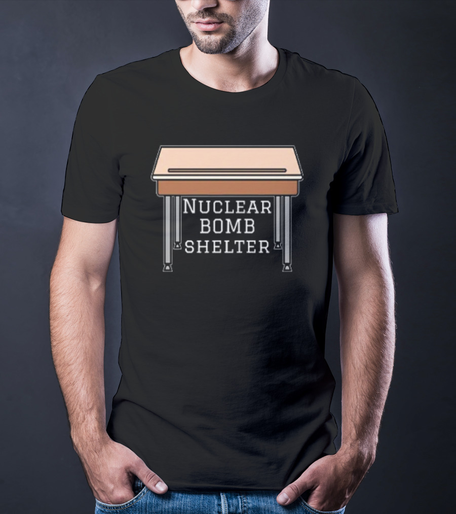 Nuclear Bomb Shelter Under School Desk Retro Humor T-Shirt