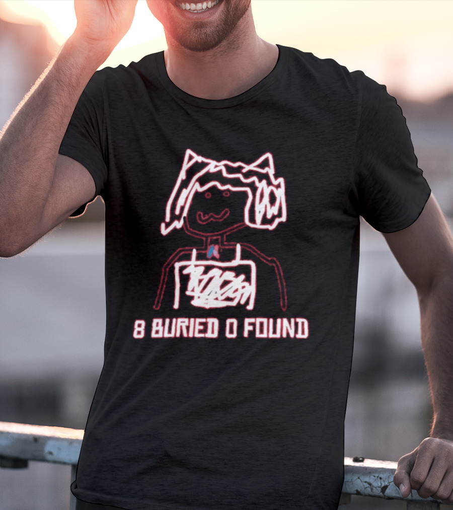 8 Buried 0 Found Doodle Outline Character T-Shirt