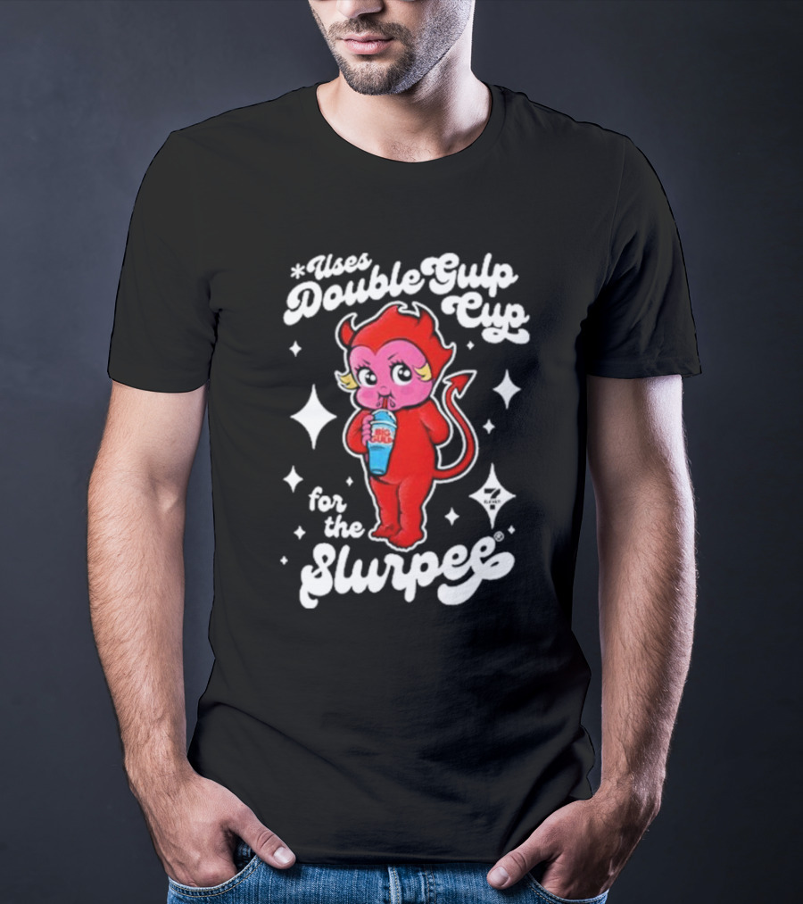 Uses Double Gulp Cup For The Slurpee Devil 7-Eleven T-Shirt
