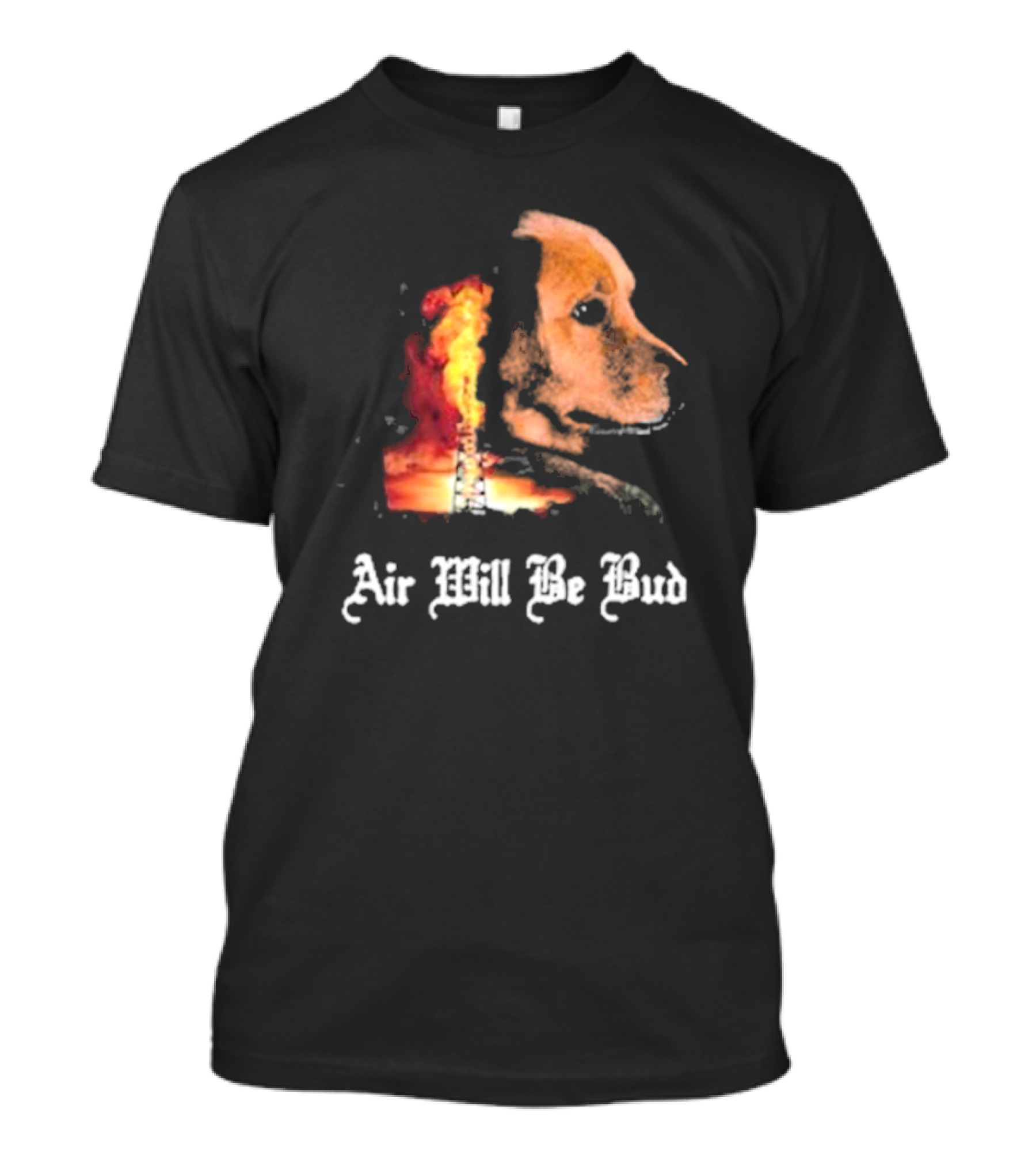 Air Will Be Bud Golden Retriever Oil Rig Fire T-Shirt
