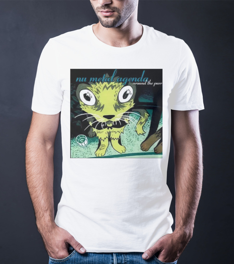 Nu Metal Agenda Around The Purr Feline Illustration With Swirling Colors And Bold Letters T-Shirt