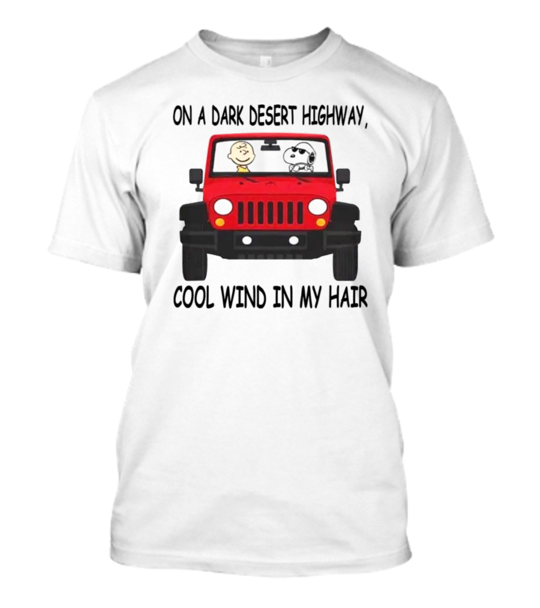 Snoopy On A Dark Desert Highway Cool Wind In My Hair Red Jeep Peanuts T-Shirt