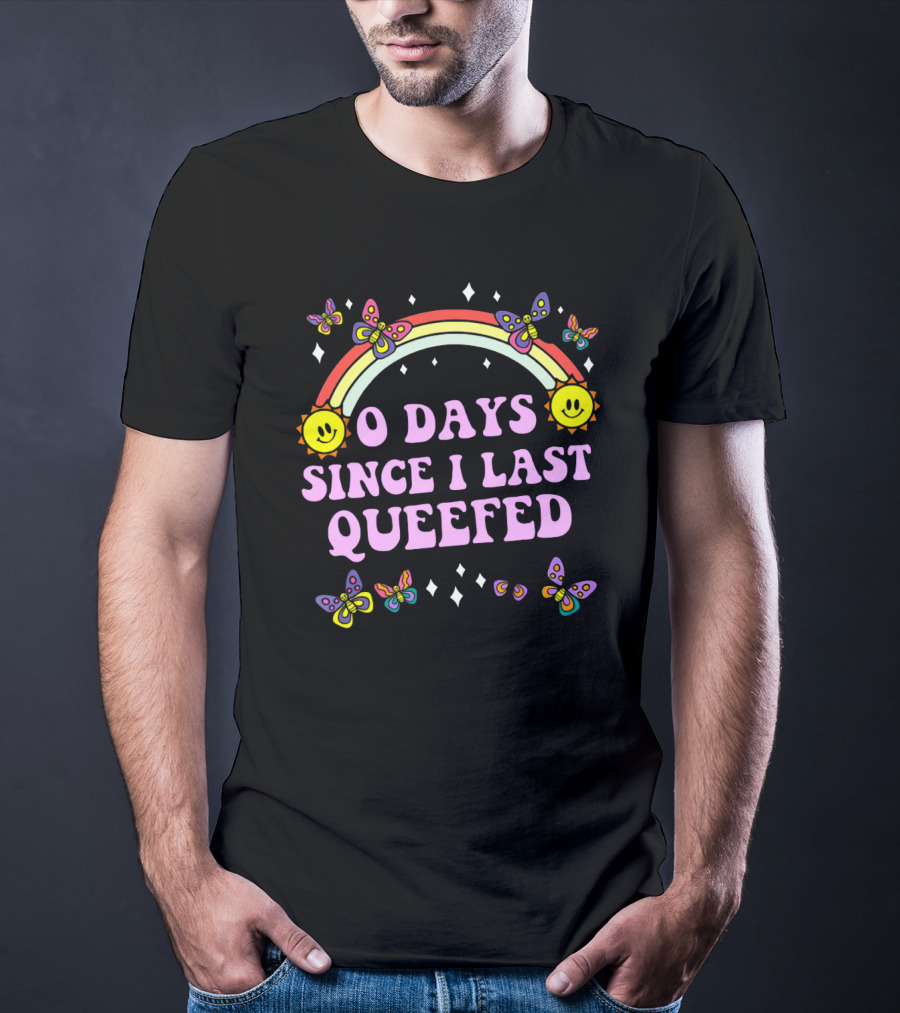 Sam Ramsdell Wearing O Days Since I Last Queefed Rainbow Butterflies Sun Smiley Faces Diamonds T-Shirt