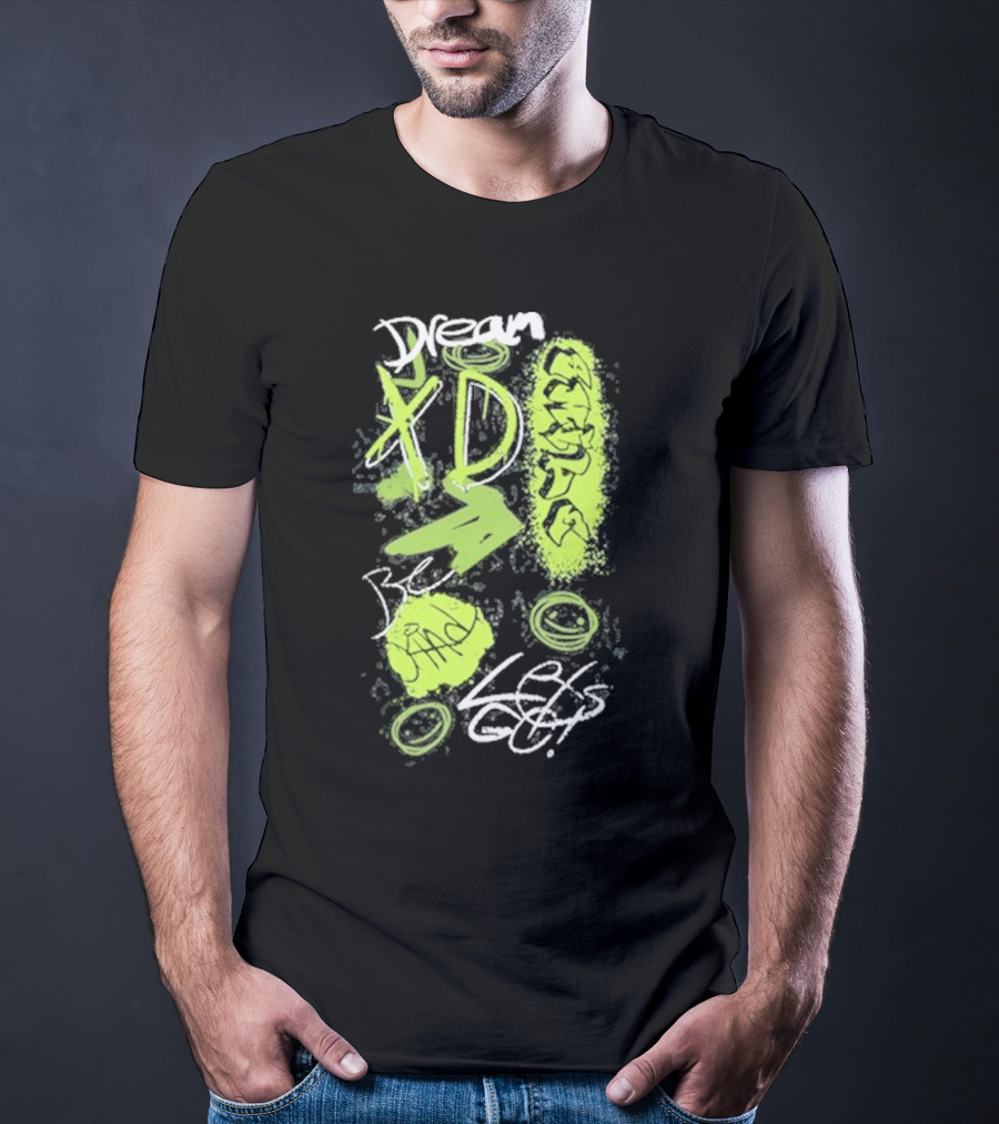 Dream XD Be Kind Let's Go Graffiti T-Shirt