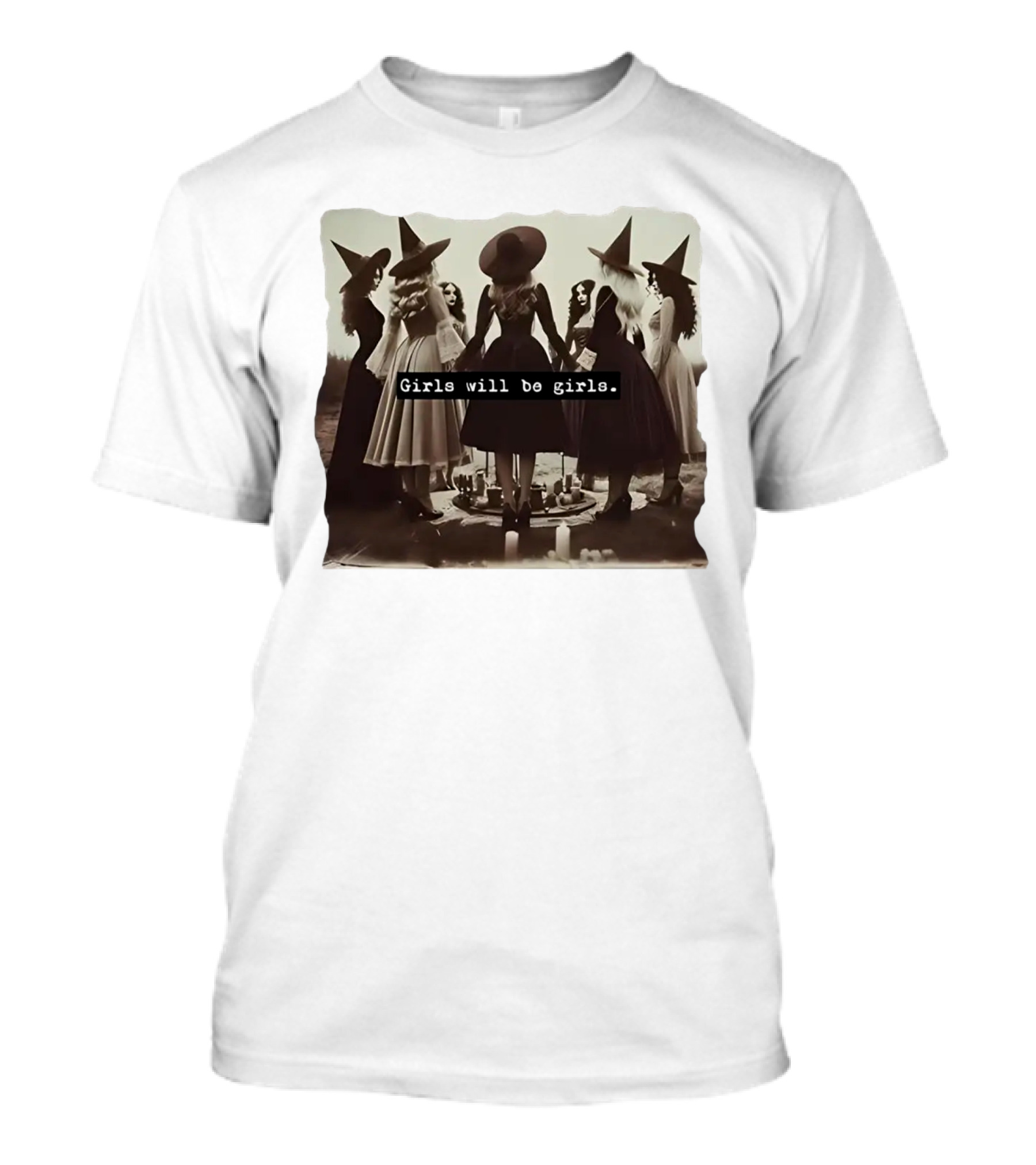 Girls Will Be Girls Witch Coven Gathering T-Shirt