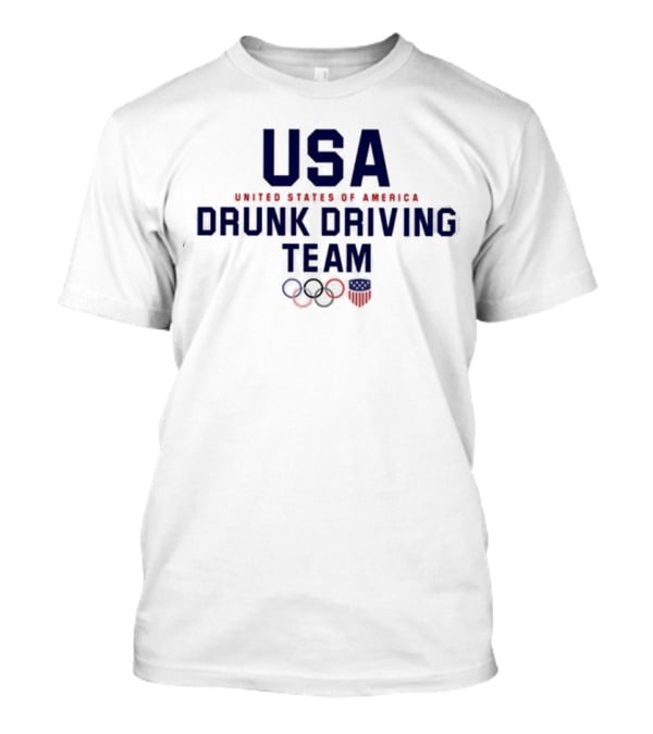 USA United States Of America Drunk Driving Team Olympic Rings Shield T-Shirt