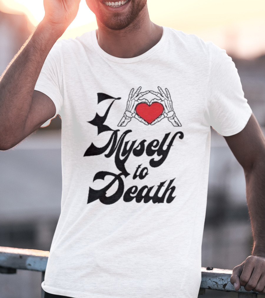 Chris Brown Skeleton Hand Heart I Love Myself To Death T-Shirt