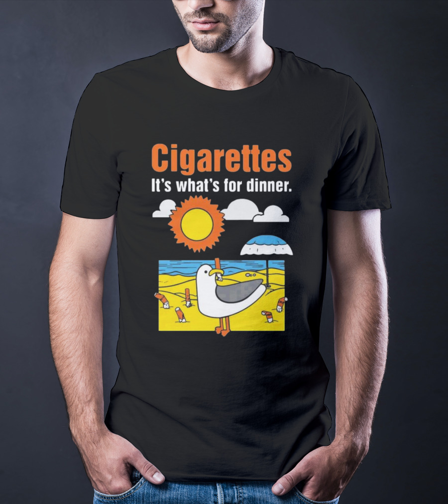 Cigarettes It's What's For Dinner Beach Seagull Cartoon With Sun And Umbrella T-Shirt